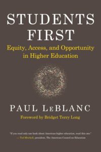 Students First by Paul LeBlanc