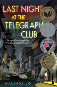 Cover of Last Night at the Telegraph Club, by Malinda Lo